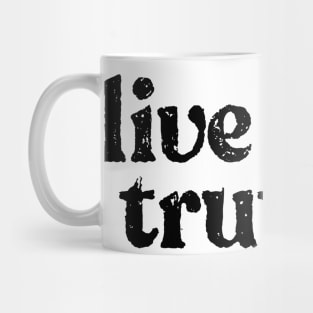 live your truth Mug